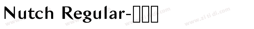 Nutch Regular字体转换